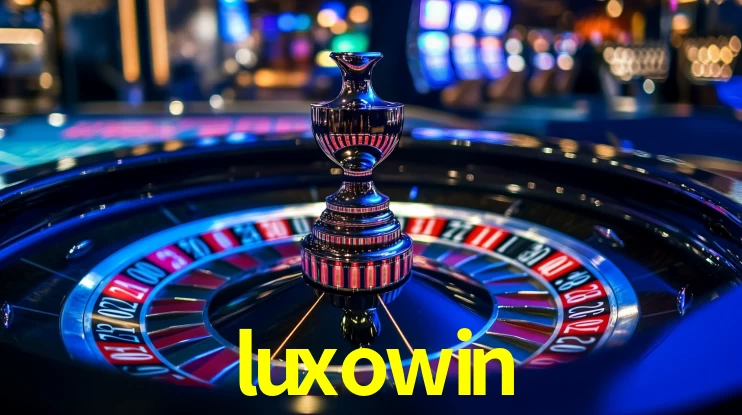luxowin - Reino das Grandes Apostas - luxowin.com