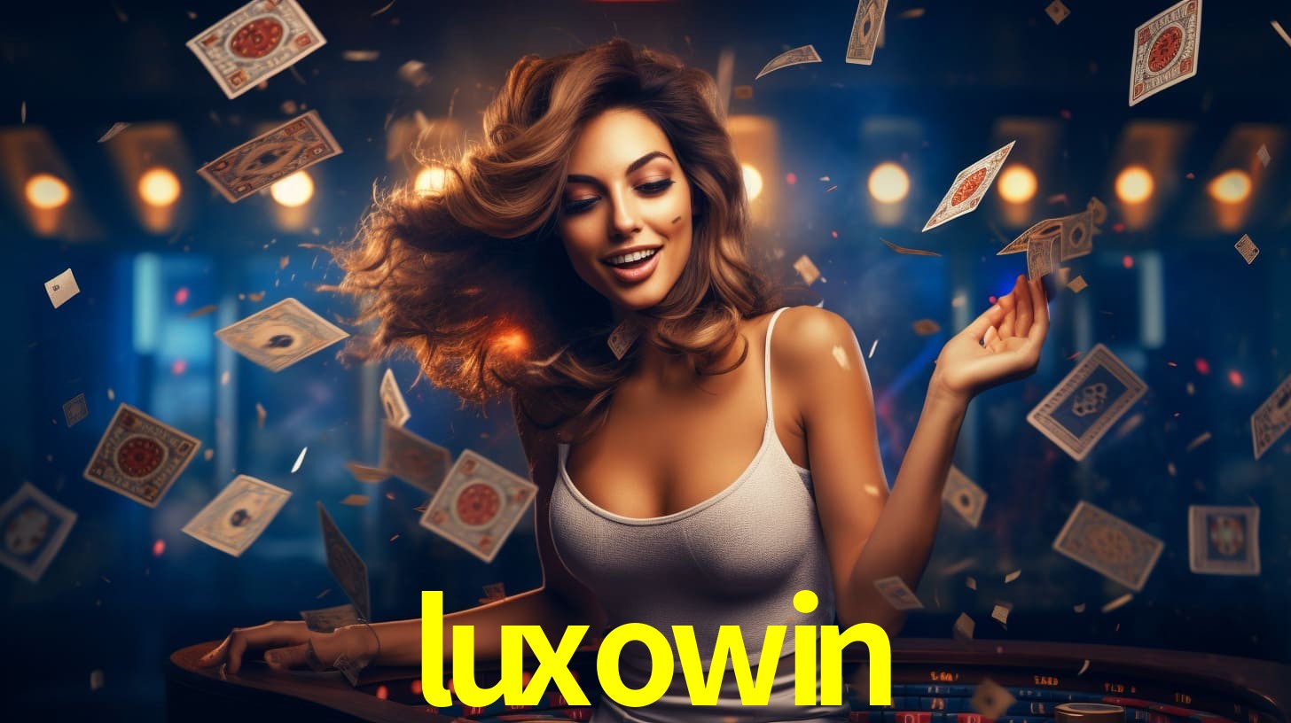 luxowin: A Experiência de Casino com Jogos de Mesa ao Vivo